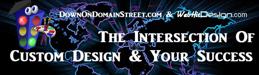 Get your Custom Website at DownOnDomainStreet.com built by WebHitDesign.com